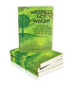 Wellness Not Weight - Heath at Every Size and Motivational Interviewing